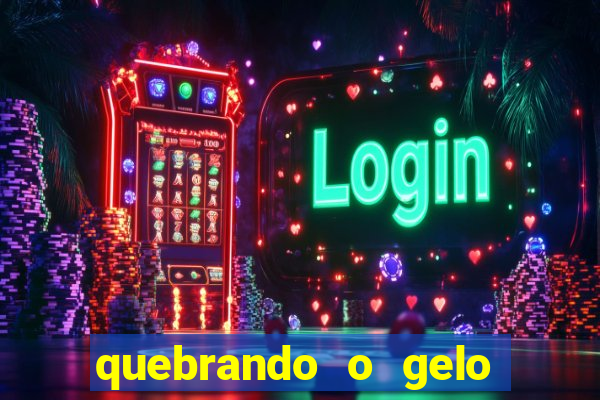 quebrando o gelo pdf download